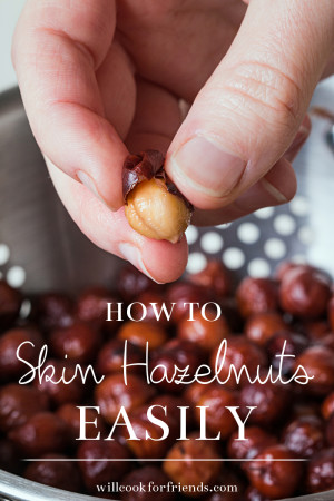How To Skin Hazelnuts… THE EASY WAY How to skin hazelnuts, web text-1